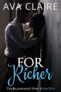 For Richer (The Billionaire's Vow, #5)
