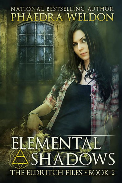 Elemental Shadows (The Eldritch Files, #2)