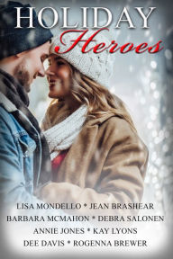 Holiday Heroes: A Christmas Romance Anthology Collection
