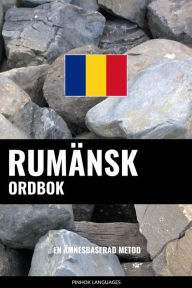 Title: Rumänsk ordbok: En ämnesbaserad metod, Author: Pinhok Languages