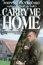 Carry Me Home