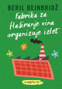 Fabrika za flasiranje vina organizuje izlet