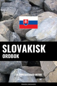 Title: Slovakisk ordbok: En ämnesbaserad metod, Author: Pinhok Languages