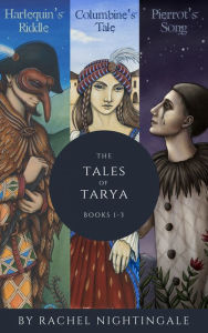 Title: The Tales of Tarya, Books 1-3, Author: Rachel Nightingale