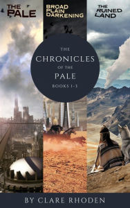 Title: The Chronicles of the Pale Books 1-3, Author: Clare Rhoden