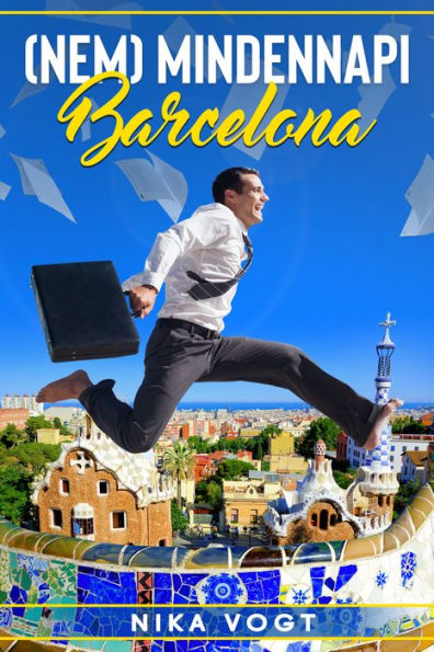 (Nem) mindennapi Barcelona: Igazodj el a bürokrácia útvesztoiben!