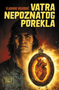 Title: Vatra nepoznatog porekla, Author: Vladimir Vojvodic