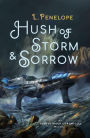 Hush of Storm & Sorrow (Earthsinger Chronicles Novellas, #2)