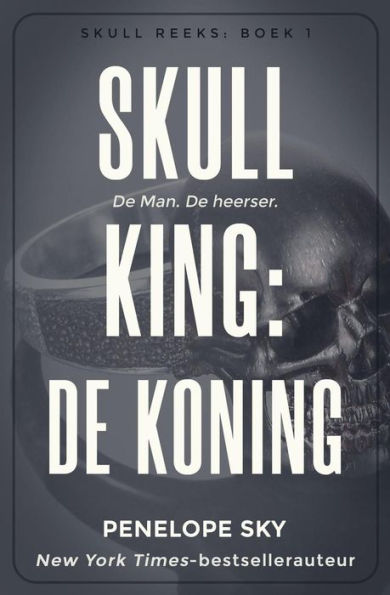 Skull King: De koning (Skull (Dutch), #1)