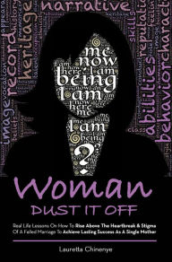 Title: Woman Dust It Off, Author: Lauretta Chinenye