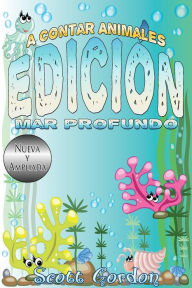 Title: A Contar Animales: Edición Mar Profundo, Author: Scott Gordon