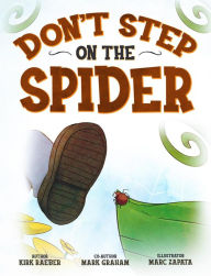 Title: Don't Step on the Spider, Author: Kirk Raeber