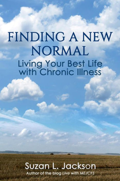 Finding A New Normal Living Your Best Life With Chronic Illness By Suzan L Jackson Paperback 