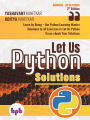 Let Us Python Solutions: Learn by Doing-the Python Learning Mantra
