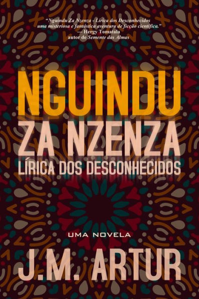 Nguindu Za Nzenza - Lírica dos Desconhecidos