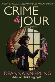 Title: Crime du Jour, Author: DeAnna Knippling