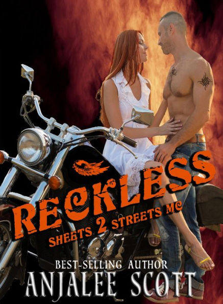 Reckless (Sheets 2 Streets MC, #1)