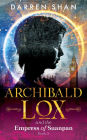 Archibald Lox and the Empress of Suanpan (Archibald Lox Series #2)