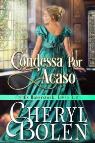 Title: Condessa Por Acaso, Author: Cheryl Bolen