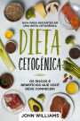 Dieta Cetogênica: Os riscos e benefícios que você deve conhecer! (HEALTH & FITNESS)