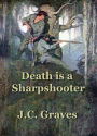 Death is a Sharpshooter (The McKay Family Saga, #1)