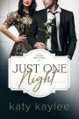 Just One Night (Raven Brothers, #4)