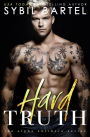 Hard Truth (The Alpha Antihero Series, #4)