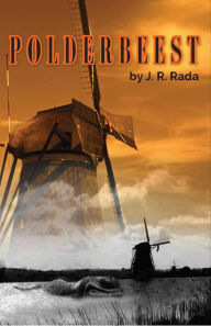 Title: Polderbeest, Author: J. R. Rada