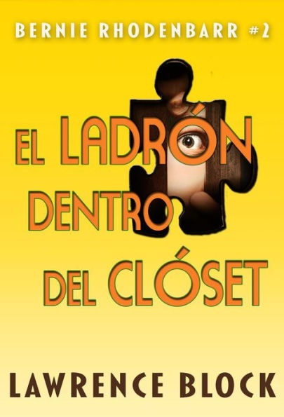 El ladrón dentro del clóset (Bernie Rhodenbarr, #2)