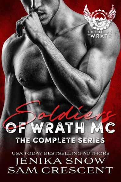 The Soldiers of Wrath MC: Complete Series