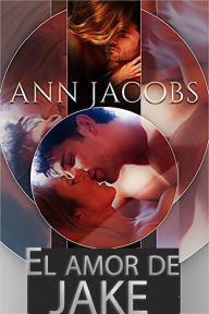 Title: El amor de Jake, Author: Ann Jacobs