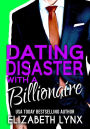Dating Disaster with a Billionaire (Blue Ridge Mountain Billionaires, #2)