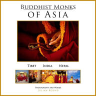 Title: Buddhist Monks of Asia (Photography Books by Julian Bound), Author: Julian Bound
