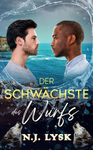 Title: Der Schwächste des Wurfs (Die Sterne Des Rudels, #6), Author: N.J. Lysk