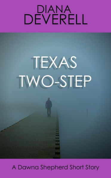 Texas Two-Step: A Dawna Shepherd Short Story (FBI Special Agent Dawna Shepherd Mysteries, #13)