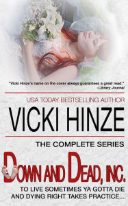 Title: Down and Dead, Inc. Boxed Set, Author: Vicki Hinze