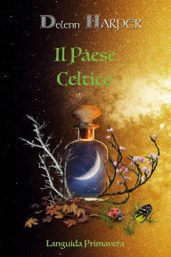 Title: Il Paese Celtico, Author: Delenn Harper