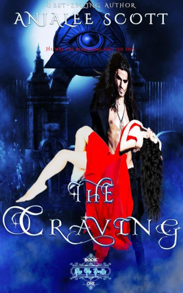 The Craving (Kiss Me Deadly, #1)