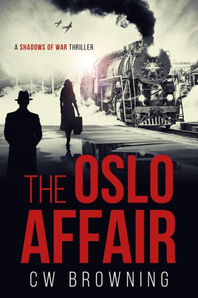 The Oslo Affair (Shadows of War, #2)