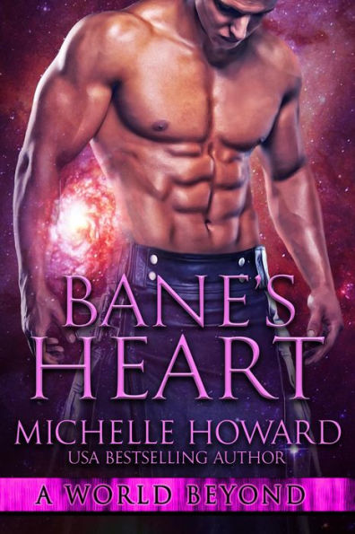 Bane's Heart (A World Beyond, #9)