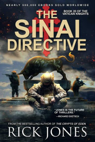 Title: The Sinai Directive (The Vatican Knights, #20), Author: Rick Jones