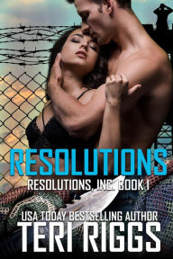 Title: Resolutions (Resolutions, Inc., #1), Author: Teri Riggs