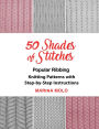 50 Shades of Stitches - Popular Ribbing (volume 1, #1)