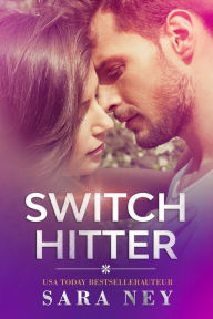 Title: Switch Hitter (Jocks, #0.5), Author: Sara Ney