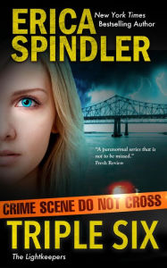 Title: Triple Six (The Lightkeepers #2), Author: Erica Spindler