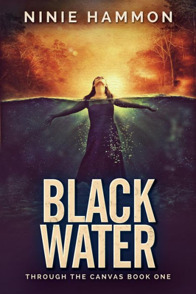 Black Water (Through the Canvas, #1)