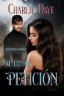 Su última petición