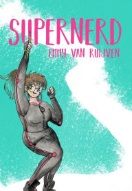Title: Supernerd, Author: Emmy van Ruijven