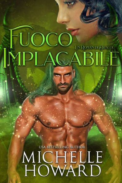 Fuoco Implacabile (Un Roman di Dracol, #2)