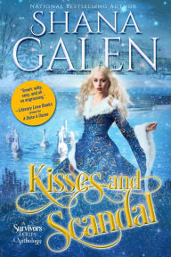 Title: Kisses and Scandal (The Survivors, #7.5), Author: Shana Galen